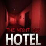 The Night Job: Hotel