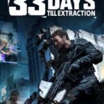 33 Days till Extraction
