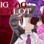 Zigzag Zealot