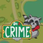 Do a Crime