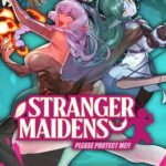 Stranger Maidens Please Protect Me!