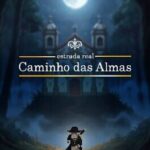 Estrada Real: Caminho das Almas