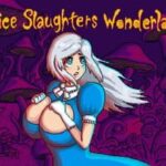 Alice Slaughters Wonderland