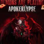 Hell Is Empty, Demons Are Playing Apokerlypse