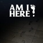 Am I Here?