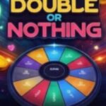 Double or Nothing