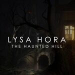 Lysa Hora: The Haunted Hill