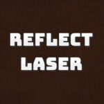 Reflect Laser