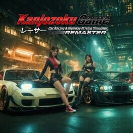Kanjozoku Game: Car Racing & Highway Driving Simulator Remaster