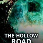 The Hollow Road: Prologue