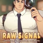Raw Signal: Uncover Gay Hidden Secrets