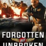 Forgotten but Unbroken
