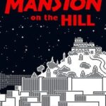 A Mansion on the Hill