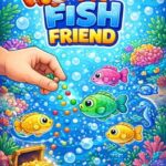 My Fish Friend
