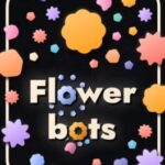 Flowerbots