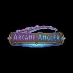 Arcane Angler