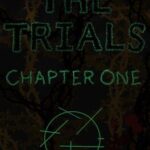 The Trials: Chapter One
