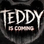 Teddy Is Coming