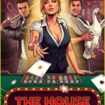 The House Always Wins