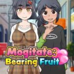Mogitate: Bearing Fruit