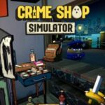Crime Shop Simulator