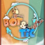 Bot & Tic