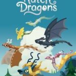 Hatch Dragons