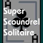Super Scoundrel Solitaire