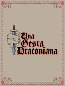Una Gesta Draconiana