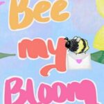 Bee my Bloom