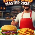 Fast Food Master 2025