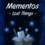 Mementos: Lost Things