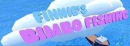 Finnie’s Bimbo Fishing