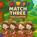 Match Three: Farm Shoppers