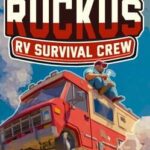 Roadtrip Ruckus: RV Survival Crew