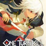 One Turn Kill