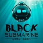 Black Submarine: Deep Seek