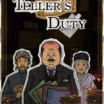 Teller's Duty