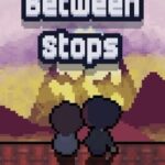 Between Stops