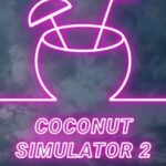 Coconut Simulator 2