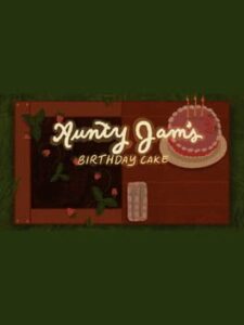 Aunty Jam’s Birthday Cake