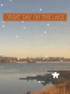 Great Day On The Lake