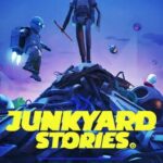 Junkyard Stories: Rebirth