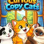 Curious Copy Cats