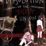 Dissolution of the Silent Union