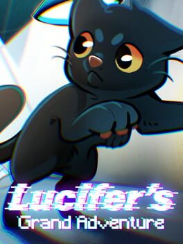 Lucifer’s Grand Adventure