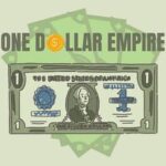 One Dollar Empire