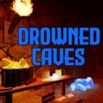 Drowned Caves