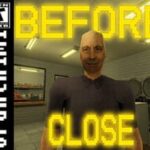 Before Close