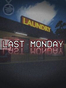 Last Monday